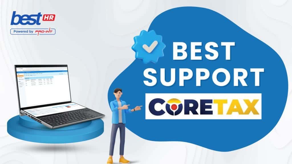 CTA  BEST Software Indonesia  Powered by ProInt Best support for CoreTax software Indonesia powered by Pro Int digital tax solution company support cloud based tax software BestCloud Indonesia