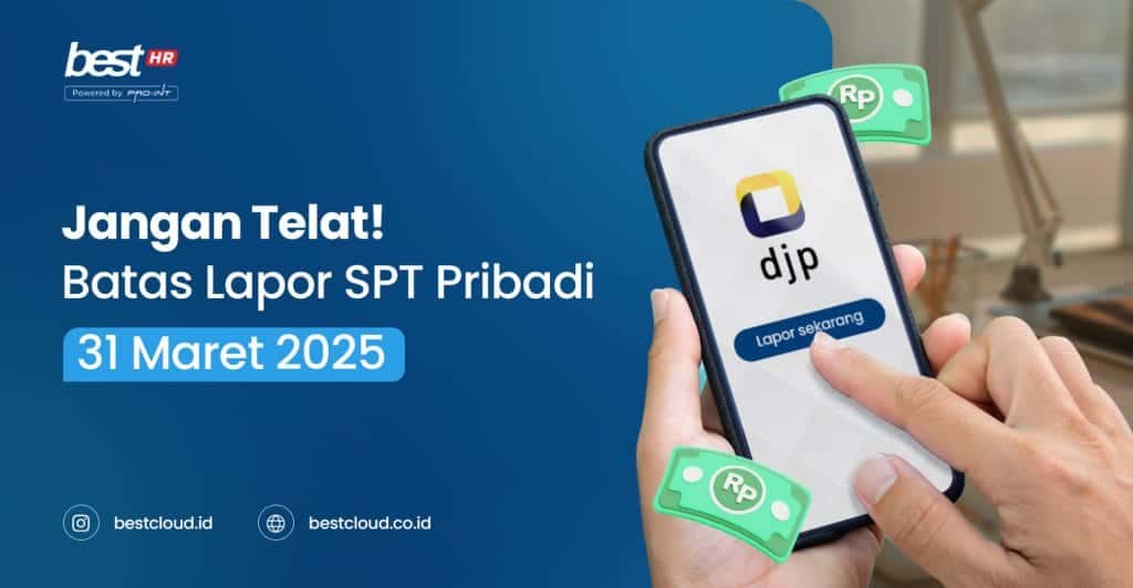 SPT personal report deadline on March 31, 2025, with Best Cloud Indonesia software powered by Pro-Int, emphasizing efficient tax reporting.