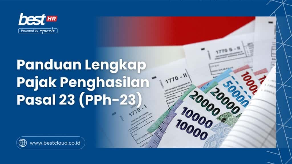 Pandaungan Lengkap Pajak Penghasilan Pasal 23 (PPH-23) software in Indonesia, powered by Pro-Int, for efficient tax reporting and compliance with local tax regulations.