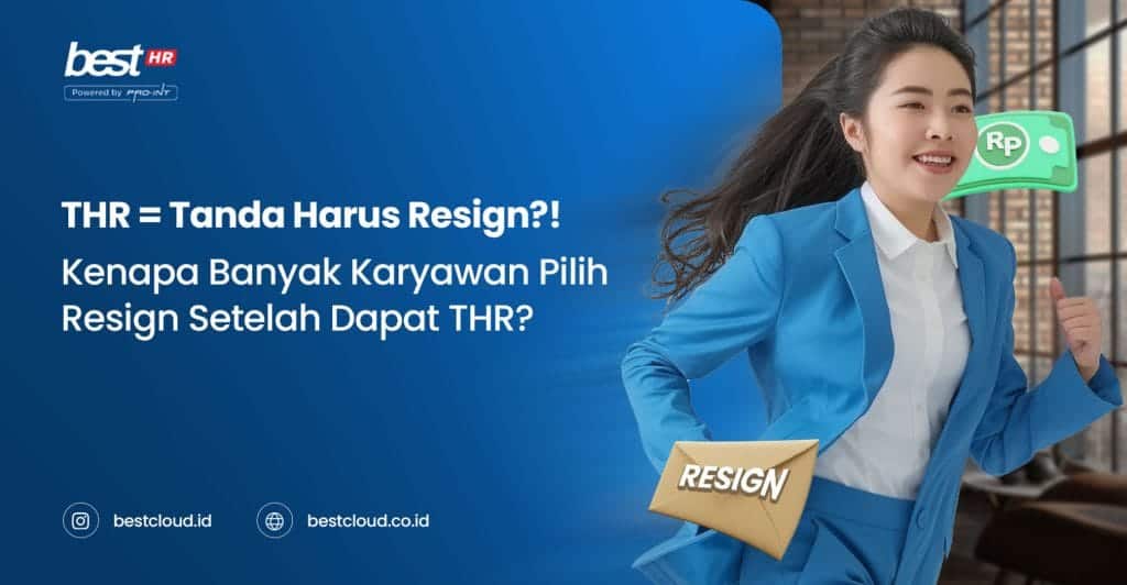 THR resignation employee health software Indonesia, Best Cloud HR management system Indonesia, powered by Pro-Int.