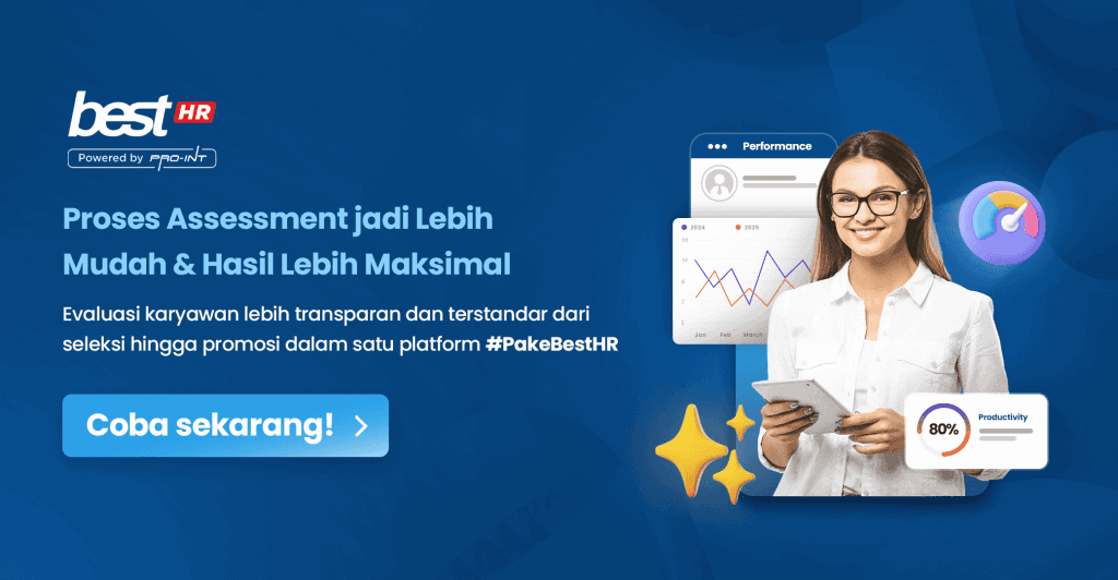 Proses Assesment jadi lebih mudah dan hasil lebih maksimal dengan BEST HR Powered by Pro Int