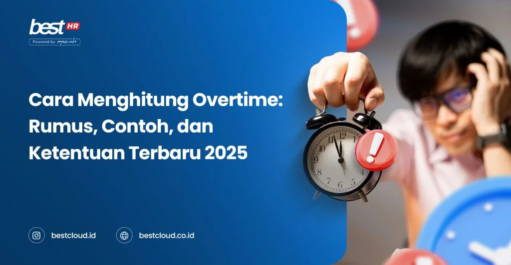 Efficient overtime calculation software showcased for Indonesia businesses using BEST Software Indonesia powered by Pro Int emphasizing latest 2025 regulations for accurate time and attendance management