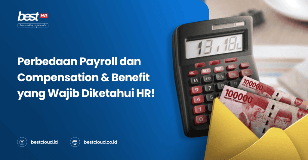 Payslip calculator and HR software for payroll, compensation management, and employee benefits from BestCloud Indonesia, powered by Pro-Int.
