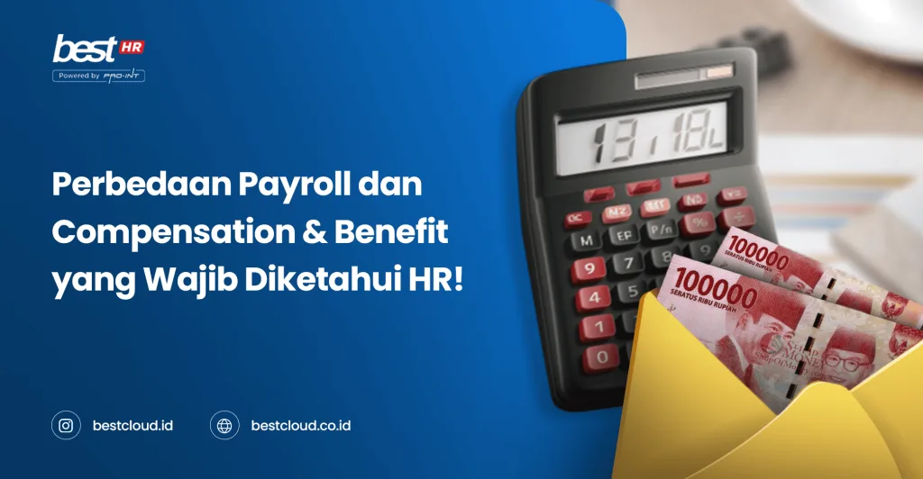 Payslip calculator and HR software for payroll, compensation management, and employee benefits from BestCloud Indonesia, powered by Pro-Int.