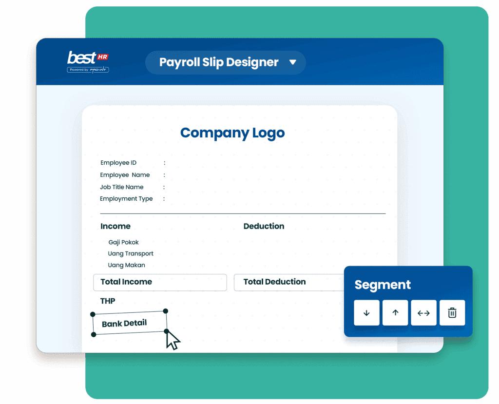 Payroll slip designer interface showcasing BEST Software Indonesia by Pro Int used for creating professional payroll slips with customizable segments highlighting features for HR and payroll management