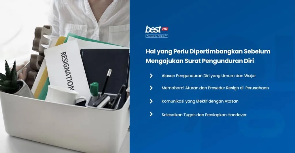 Pertimbangansebelumresign BEST Software Indonesia Powered by ProInt Hal yang perlu dipertimbangkan sebelum mengajukan surat pengunduran diri Resignation Letter