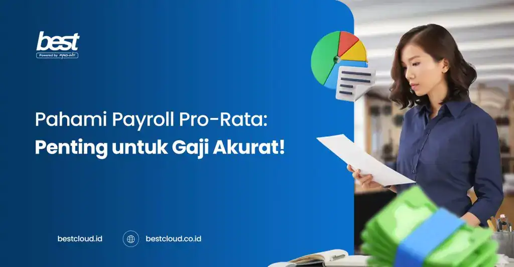 Panduan Payroll: Cara menghitung Gaji Pro Rata untuk Karyawan Baru