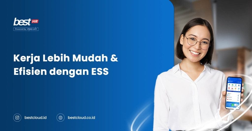 Zaman Sekarang Pakai ESS, HR dan Karyawan Lebih Efisien