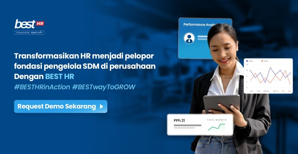 CTA BEST Software Indonesia Powered by ProInt BEST HR bantu HR bertransformasi menjadi pelopor fondasi pengelola SDM di perusahaan