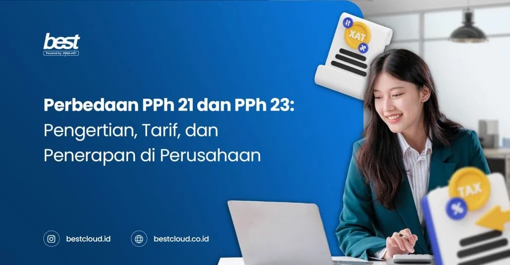 Gambar wanita bekerja di kantor dengan ilustrasi pajak PPh-21 dan PPh-23, menjelaskan perbedaan, tarif, dan penerapan pajak di perusahaan.