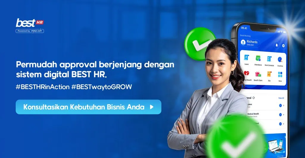 BEST HR powered by ProInt BEST Software Indonesia Powered by ProInt Approval jadi lebih mudah dan transparansi dengan BEST HR