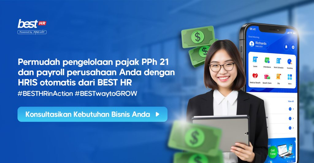 Perhitungan pajak PPh 21 dan payroll perusahaan anda jadi lebih mudah dengan menggunakan HRIS dari BEST HR