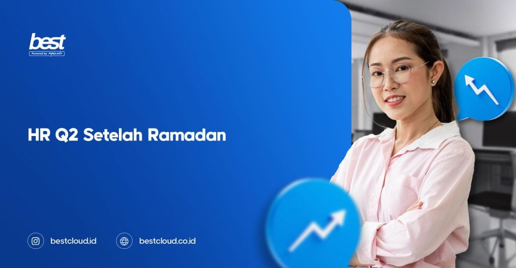Strategi HR Q2 Setelah Ramadan dengan HRIS