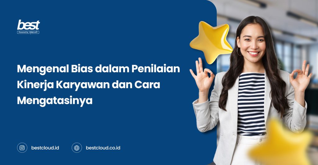 Mengenal Bias dalam Penilaian Kinerja Karyawan dan Cara Mengatasinya