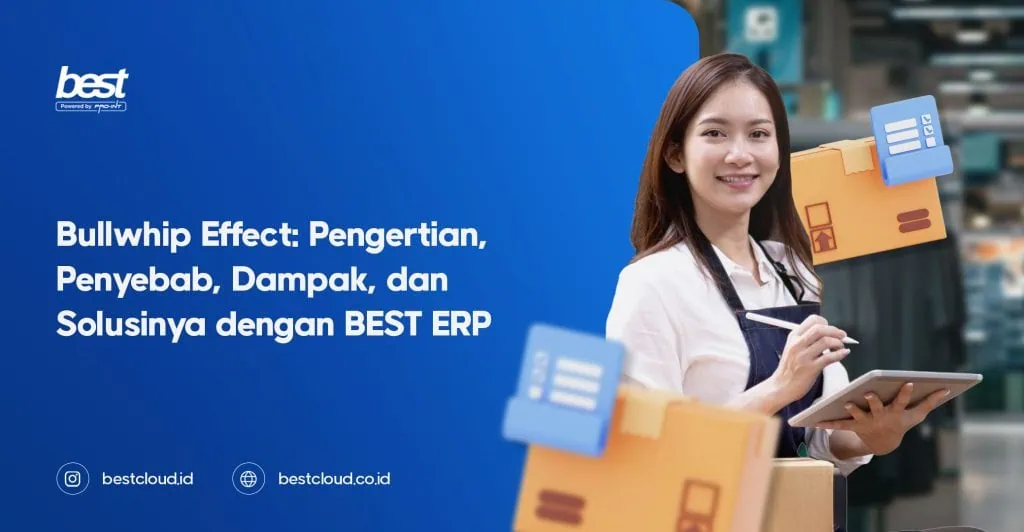 Bullwhip Effect | BEST ERP