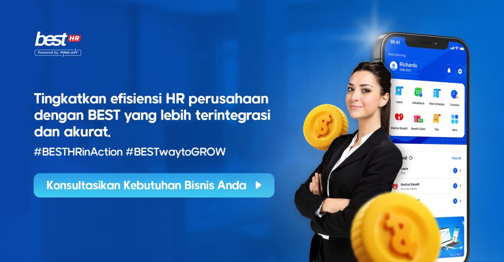 Tingkatkan efisiensi HR baik dari segi operasional dan biaya dengan HRIS yang terintegrasi seperti BEST HR Powered by Pro Int