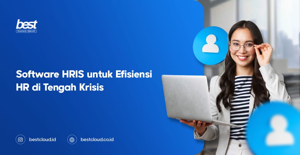 Software HRIS untuk Efisiensi HR di Tengah Krisis