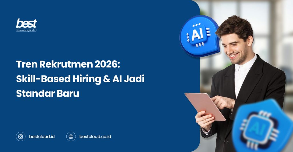 Tren Rekrutmen 2026: Skill-Based Hiring & AI Jadi Standar Baru