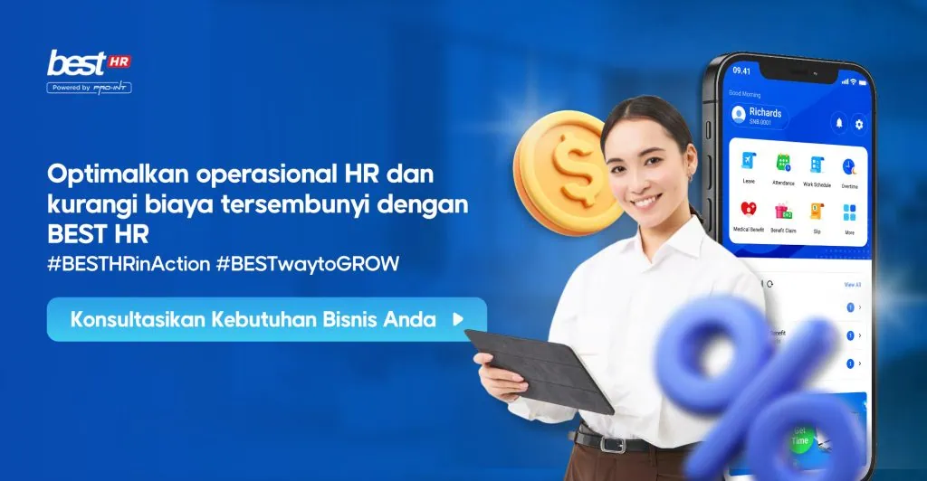 BEST HR Powered by ProInt BEST Software Indonesia Powered by ProInt Optimalkan operasional HR dan kurangi biaya tersembunyi dengan BEST HR