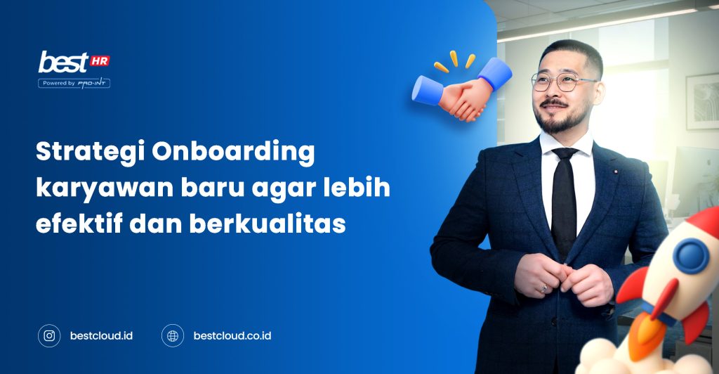 Strategi Onboarding karyawan baru agar lebih efektif dan berkualitas