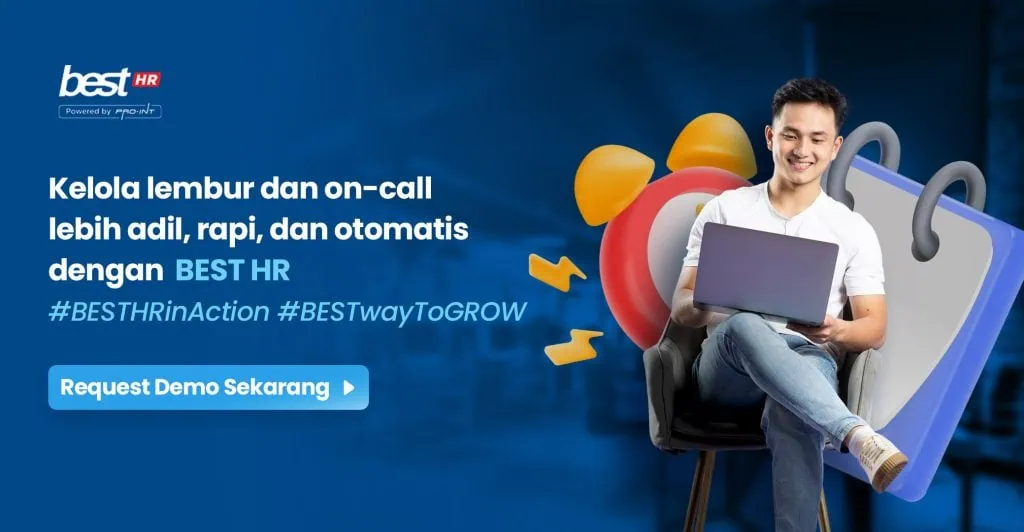 BEST HR Cloud BEST Software Indonesia Powered by ProInt Kelola lembur dan on call otomatis dengan BEST HR Cloud