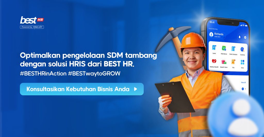 Industri Mining | BEST HR Cloud BEST Software Indonesia Powered by ProInt Optimlkan pengelolaan SDM dan memperlancar proses HR di industri MiningTambang dengan BEST HR Cloud