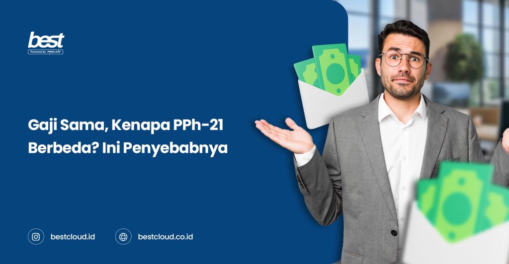Gaji Sama Kenapa PPh 21 Berbeda Ini Penyebabnya