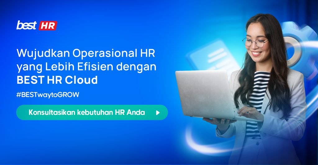 Operasional HR jadi lebiih efisien dengan BEST HR Cloud
