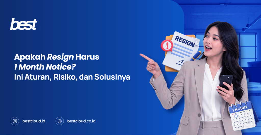 Apakah Resign Harus 1 Month Notice?