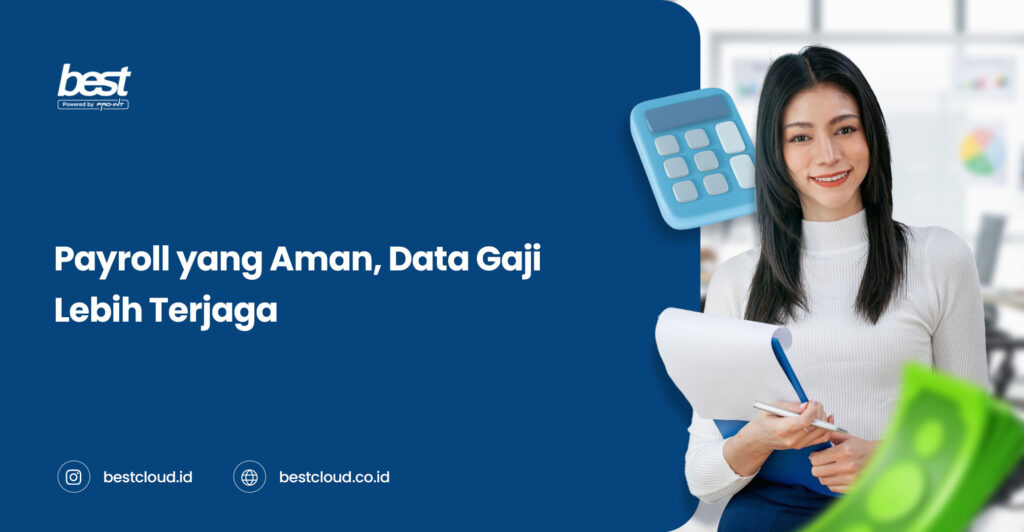 Meningkatkan Keamanan Data Gaji Karyawan Melalui Sistem Payroll yang Aman