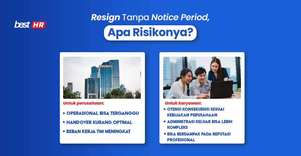 Resiko jika resign tanpa notice period BEST Software Indonesia Powered by ProInt Resiko jika resign tanpa notice period