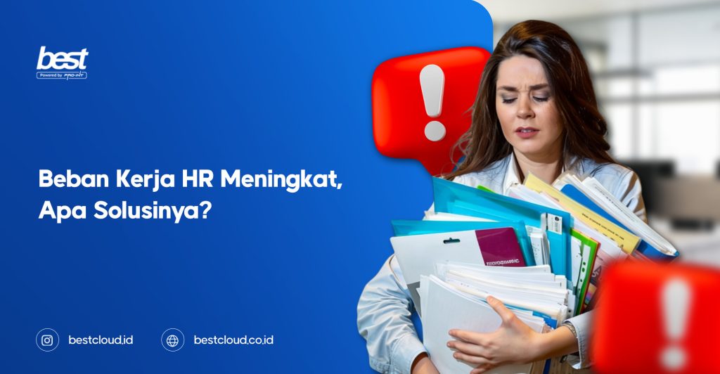 Beban Kerja HR Meningkat